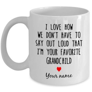 Personalized Mug Gift for Grandparents I Love say I'm Your Favorite Grandchild