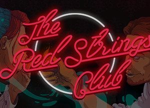 The Red Strings Club Steam Key